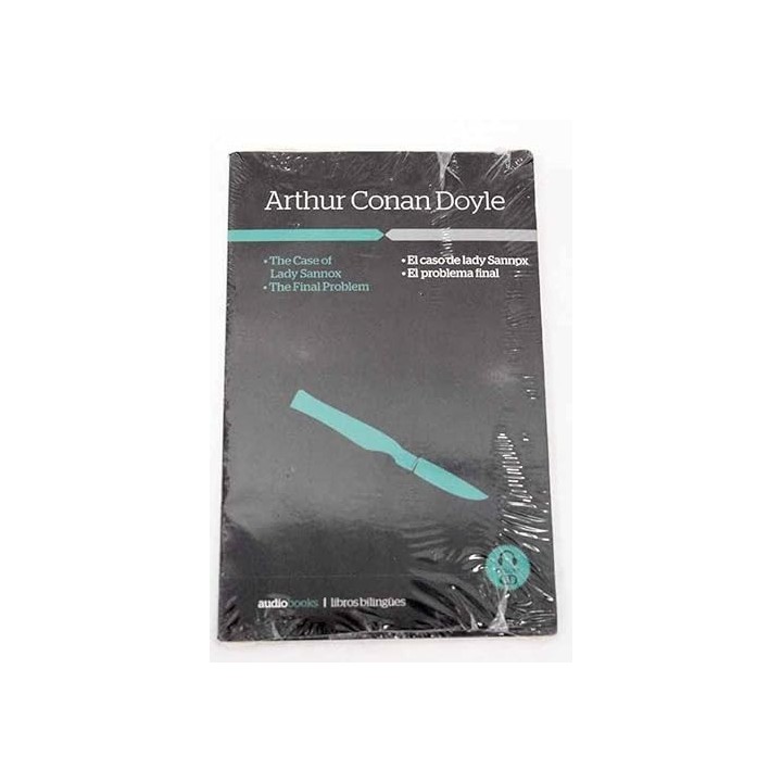 EL CASO DE LADY SANNOX,EL PROBLEMA FINAL DE ARTHUR CONAN DOYLE